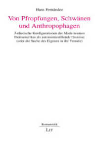 Von Pfropfungen, Schw&auml;nen und Anthropophagen : &Auml;sthetische Konfigurationen der Modernismen Iberoamerikas als autonomiestiftende Prozesse (oder die Suche des Eigenen in der Fremde) (Romanistik)