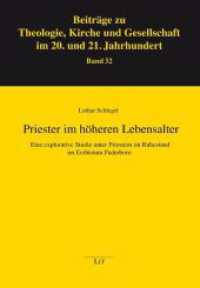 Priester im h&ouml;heren Lebensalter : Eine explorative Studie unter Priestern im Ruhestand im Erzbistum Paderborn (Beitr&auml;ge zu Theologie, Kirche und Gesellschaft im 20. und 21. Jahrhundert)