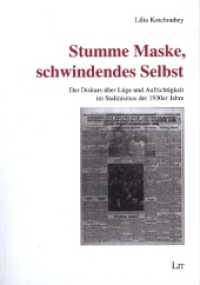Stumme Maske, schwindendes Selbst : Der Diskurs &uuml;ber L&uuml;ge und Aufrichtigkeit im Stalinismus der 1930er Jahre (Osteuropa 16) （2023. 516 S. 21 cm）