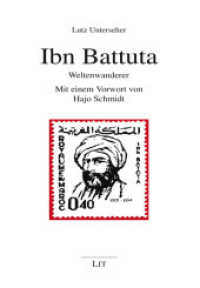 Ibn Battuta : Weltenwanderer. Mit einem Vorwort von Hajo Schmidt (Geschichte 200) （2024. 80 S. 21 cm）