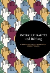Interkulturalität und Bildung (Interkulturalität / Interculturality Bd.1) （2012. 168 S. 23.5 cm）