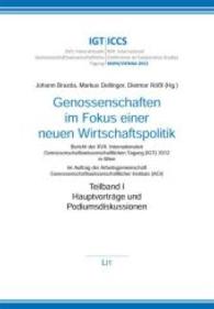 Genossenschaften im Fokus einer neuen Wirtschaftspolitik (Austria: Forschung und Wissenschaft - Wirtschaft Bd.6) （2013. 1224 S. 23,5 cm）