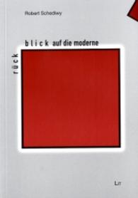 Rückblick auf die Moderne (Zeitdiagnosen Bd.31) （2014. 163 S. 21.0 cm）