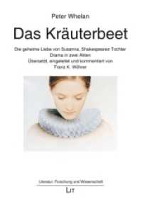 Das Kräuterbeet : Die Geheime Liebe von Susanna, Shakespeares Tochter (Literatur: Forschung und Wissenschaft .38) （2017. 180 S. 21.0 cm）