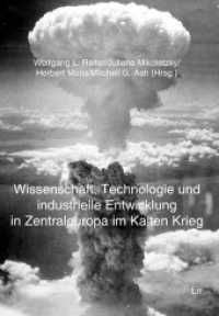 Wissenschaft, Technologie und industrielle Entwicklung in Zentraleuropa im Kalten Krieg (Ignaz-Lieben-Gesellschaft: Studien zu Wissenschaftsgeschichte .1) （2017. 576 S. 23.5 cm）