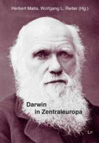 Darwin in Zentraleuropa : Die wissenschaftliche, weltanschauliche und populäre Rezeption im 19. und frühen 20. Jahrhundert (Ignaz-Lieben-Gesellschaft: Studien zu Wissenschaftsgeschichte .2) （2018. 480 S. 23,5 cm）