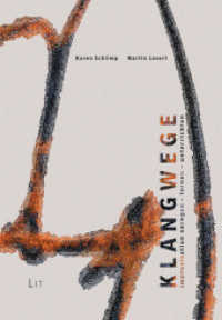 Klangwege : Improvisation anregen - lernen - unterrichten (Einwürfe. Praxis Musikpädagogik 1) （2019. 320 S. 29,7 cm）