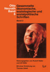 Gesammelte ökonomische, soziologische und sozialpolitische Schriften : Band 3. Herausgegeben von Rudolf Haller und Ulf Höfer (Otto Neurath - Gesammelte Schriften 6) （2023. 740 S. 21 cm）