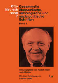 Gesammelte ökonomische, soziologische und sozialpolitische Schriften : Band 4. Herausgegeben von Rudolf Haller und Ulf Höfer (Otto Neurath - Gesammelte Schriften 7) （2023. 618 S. 21 cm）