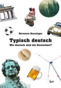 Typisch deutsch : Wie deutsch sind die Deutschen? (Kultur: Forschung und Wissenschaft 28) （2024. 184 S. 21 cm）