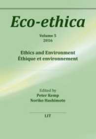 Ethics and Environment. Éthique et environnement (Eco-Ethica .5) （2016. 274 S. 23.5 cm）