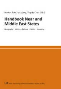 Handbook Near and Middle East States : Geography - History - Culture - Politics - Economy (Asien: Forschung und Wissenschaft 9) （2022. 476 S.）