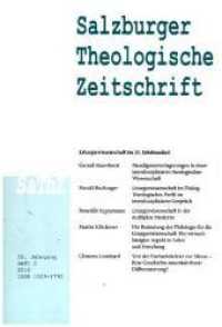 Salzburger Theologische Zeitschrift. 20. Jahrgang, 2. Heft 2016 (Salzburger Theologische Zeitschrift) （2017. 128 S. 23.5 cm）