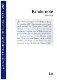 Kindernöte (Zeitschrift für Museum und Bildung Bd.80/81) （2017. 160 S. 21.0 cm）