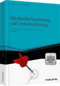Mitarbeiterbeurteilung und Zielvereinbarung : 300 Musterziele für verschiedene Berufsgruppen. Mit Arbeitshilfen online (Haufe Praxisratgeber) （4. Aufl. 2013. 358 S. m. Abb. u. Tab. 230.000 mm）