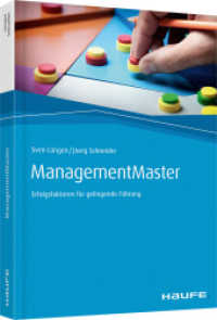 ManagementMaster : Erfolgsfaktoren für gelingende Führung (Haufe Fachbuch) （2018. 330 S. 240.000 mm）