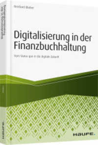 Digitalisierung in der Finanzbuchhaltung : Vom Status quo in die digitale Zukunft (Haufe Fachbuch) （1. Auflage 2019）