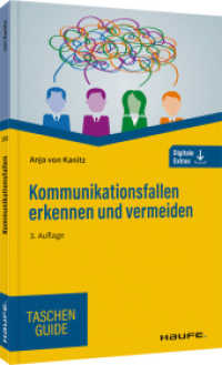Kommunikationsfallen erkennen und vermeiden (Haufe TaschenGuide 293) （3. Aufl. 2022. 126 S. 165.000 mm）