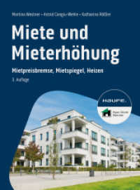 Miete und Mieterhöhung : Mietpreisbremse - Mietspiegelform - Heizkosten (Haufe Fachbuch 16006) （3. Aufl. 2024. 274 S.）