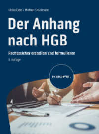 Der Anhang nach HGB : Rechtssicher erstellen und formulieren (Haufe Fachbuch 01198) （3. Aufl. 2024. 400 S.）