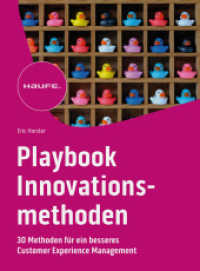 Playbook Innovationsmethoden : 30 Methoden für ein besseres Customer Experience Management (Haufe Fachbuch) （1. Auflage 2023. 2023. 376 S. 230.000 mm）