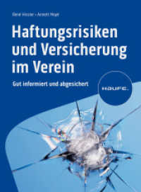 Haftungsrisiken und Versicherung im Verein : Gut informiert und abgesichert (Haufe Fachbuch) （1. Auflage 2025. 2025. 150 S.）