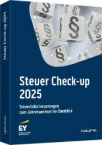 Steuer Check-up 2025 : Die Erfolgsbroschüre bereits in der 22. Auflage! （2025. 192 S.）