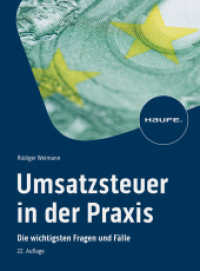 Umsatzsteuer in der Praxis : Die wichtigsten Fragen und Fälle (Haufe Fachbuch) （22. Aufl. 2024. 900 S.）