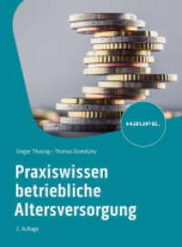 Praxiswissen Betriebliche Altersversorgung (Haufe Fachbuch 14050) （2. Aufl. 2023. 474 S. 230.000 mm）