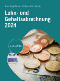 Lohn- und Gehaltsabrechnung 2024 (Haufe Fachbuch) （26. Aufl. 2024. 770 S.）