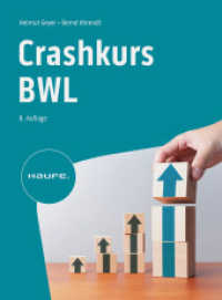 Crashkurs BWL (Haufe Fachbuch) （8. Aufl. 2024. 243 S. 230.000 mm）