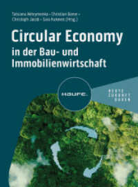Circular Economy in der Bau- und Immobilienwirtschaft (Haufe Fachbuch) （1. Auflage 2024. 2024. 280 S.）