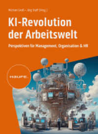 KI-Revolution der Arbeitswelt : Perspektiven für Management, Organisation und HR (Haufe Fachbuch) （1. Auflage 2024. 2024. 256 S.）