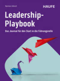 Leadership-Playbook : Das Journal für den Start in die Führungsrolle (Haufe Fachbuch) （1. Auflage 2025. 2025. 220 S. 236.000 mm）