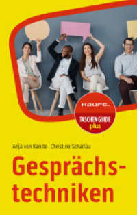 Gesprächstechniken (Haufe TaschenGuide 217) （7. Aufl. 2024. 256 S. 166.000 mm）