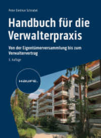 Handbuch für die Verwalterpraxis : Von der Eigentümerversammlung bis zum Verwaltervertrag (Haufe Fachbuch) （5. Aufl. 2024. 612 S. 236.000 mm）