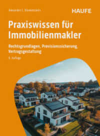 Praxiswissen für Immobilienmakler : Rechtsgrundlagen, Provisionssicherung, Vertragsgestaltung (Haufe Fachbuch) （6. Aufl. 2025. 404 S. 236.000 mm）