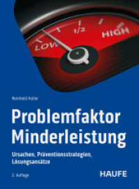 Problemfaktor Minderleistung : Ursachen, Präventionsstrategien, Lösungsansätze (Haufe Fachbuch) （2. Aufl. 2025. 192 S. 236.000 mm）