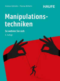 Manipulationstechniken : So wehren Sie sich (Haufe Fachbuch) （6. Aufl. 2025. 370 S. 239.000 mm）