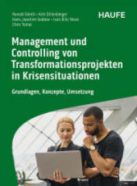 Controlling und Management von Transformationen und Turnarounds : Grundlagen, Konzepte, Umsetzung (Haufe Fachbuch) （1. Auflage 2025. 2025. 350 S.）