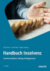 Handbuch Insolvenz : Insolvenzverfahren, Haftung, Gläubigerschutz (Haufe Fachbuch) （6. Aufl. 2025. 350 S.）