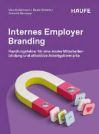 Internes Employer Branding : Handlungsfelder f&uuml;r eine starke Mitarbeiterbindung und attraktive Arbeitgebermarke （1. Auflage 2026）