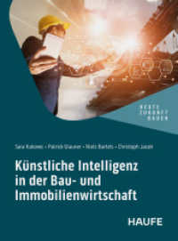 Künstliche Intelligenz in der Bau- und Immobilienwirtschaft (Haufe Fachbuch) （1. Auflage 2025. 2025. 250 S.）
