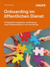 Onboarding im &ouml;ffentlichen Dienst : Erfolgreiche Integration und Bindung neuer Mitarbeitender in der Verwaltung (Haufe Fachbuch) （1. Auflage 2026）