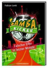 Samba Kicker - Falscher Elfer in letzter Minute (Samba-Kicker)