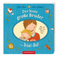 Der beste große Bruder bist du! （4. Aufl. 2013 16 S. 4-fbg. 16 cm）