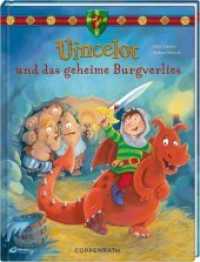 Vincelot und das geheime Burgverlies (Vincelot)