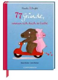 77 Gründe， warum ich dich so liebe (Rosalie & Trüffel)