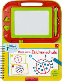 Meine erste Zeichenschule mit Zaubertafel (Mini-Künstler) （2018. 48 S. m. zahlr. farb. Illustr. 28.5 cm）