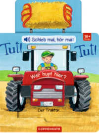 Schieb mal, hör mal!: Tut! Tut! Wer hupt hier?, m. Soundeffekten (Schieb mal, hör mal!) （2019. 10 S. 4-fbg. 16 cm）